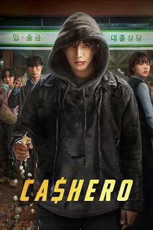 Cashero 2025 Season 1 Hindi Dual Audio WEB-DL | Full Movie [ALL Episodes]